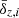 $ \bar{\delta}_{z,i} $