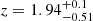 $ z = 1.94^{+0.1}_{-0.51} $