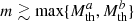 $ m\gtrsim {\rm max}\{M_\mathrm{th}^a,M_\mathrm{th}^b\} $