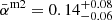 $ \bar{\alpha}^{\mathrm{m2}}=0.14^{+0.08}_{-0.06} $