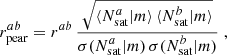$$ \begin{aligned} r^{ab}_\mathrm{pear} = r^{ab}\,\frac{\sqrt{\langle {N_{\mathrm{sat} }^{a}|m}{\rangle }\,\langle {N_{\mathrm{sat} }^{b}|m}{\rangle }}}{\sigma (N_{\mathrm{sat} }^{a}|m)\,\sigma (N_{\mathrm{sat} }^{b}|m)}\;, \end{aligned} $$