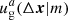 $ u_\mathrm{g}^a(\Delta \boldsymbol{x}|m) $