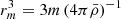 $ r_m^3=3m\,(4\pi\bar{\rho})^{-1} $