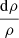 $ \frac{\mathrm{d} \rho}{\rho} $