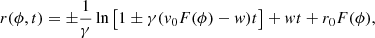 $$ \begin{aligned} r(\phi ,t)=\pm \frac{1}{\gamma }\ln \left[1\pm \gamma (v_{0}F(\phi )-w)t\right] + wt + r_{0}F(\phi ), \end{aligned} $$