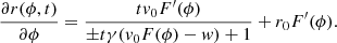 $$ \begin{aligned} \frac{\partial r(\phi ,t)}{\partial \phi }=\frac{tv_{0}F^\prime (\phi )}{\pm t\gamma (v_{0}F(\phi )-w) + 1} + r_{0}F^\prime (\phi ). \end{aligned} $$