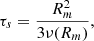 $$ \begin{aligned} \tau _s = \frac{R_m^2}{3 \nu (R_m)}, \end{aligned} $$