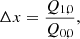 $$ \begin{aligned} \Delta x&= \frac{Q_{1,0}}{Q_{0,0}}, \end{aligned} $$