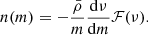 $$ \begin{aligned} n(m)=-\frac{\bar{\rho }}{m}\frac{\mathrm{d} \mathrm{\nu }}{\mathrm{d} m} \mathcal{ F} (\mathrm{\nu }) .\end{aligned} $$