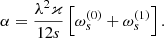 $$ \begin{aligned} \alpha =\frac{\lambda ^{2}\varkappa }{12s}\left[ \omega _{s}^{(0)}+\omega _{s}^{(1)}\right] . \end{aligned} $$