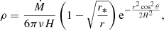 $$ \begin{aligned} \rho =\frac{\dot{M}}{6 \pi \nu H} \left( 1-\sqrt{\frac{r_*}{r}} \right) \mathrm{e}^{-\frac{r^2 \cos ^2 \theta }{2H^2}} , \end{aligned} $$