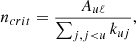 $$ \begin{aligned} n_{crit} = \frac{A_{u\ell }}{\sum _{j, j < u}k_{uj}} ,\end{aligned} $$