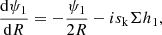 $$ \begin{aligned} \frac{\mathrm{d}\psi _{1}}{\mathrm{d}R}=-\frac{\psi _{1}}{2R}-is_{\rm k}\Sigma h_{1}, \end{aligned} $$