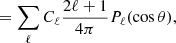 Mathematical equation: $$ \begin{aligned}&= \sum _{\ell } C_\ell \frac{2\ell + 1}{4\pi } P_\ell (\cos \theta ), \end{aligned} $$