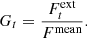 $$ \begin{aligned} G_t = \dfrac{F^{\mathrm{ext}}_{t}}{F^{\text{mean}}}. \end{aligned} $$