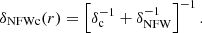 $$ \begin{aligned} \delta _{\mathrm{NFWc}}(r) = \left[\delta _{\rm c}^{-1} + \delta _{\mathrm{NFW}}^{-1}\right]^{-1}. \end{aligned} $$