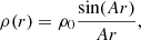$$ \begin{aligned} \rho (r) = \rho _0\frac{\sin (Ar)}{Ar}, \end{aligned} $$