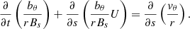 $$ \begin{aligned} \frac{\partial }{\partial t} \left(\frac{b_\theta }{r B_s}\right)+ \frac{\partial }{\partial s} \left(\frac{b_\theta }{rB_s}U\right)= \frac{\partial }{\partial s} \left(\frac{v_\theta }{r}\right). \end{aligned} $$