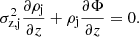 $$ \begin{aligned} \sigma _\mathrm{z,j} ^2 \frac{\partial \rho _\mathrm{j} }{\partial z} + \rho _\mathrm{j} \frac{\partial \Phi }{\partial z} = 0. \end{aligned} $$