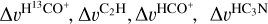 ${\rm{\Delta }}{\upsilon ^{{{\rm{H}}^{{\rm{13}}}}}}{\rm{C}}{{\rm{O}}^ + },{\rm{\Delta }}{\upsilon ^{{{\rm{C}}_2}{\rm{H}}}},{\rm{\Delta }}{\upsilon ^{{\rm{HC}}{{\rm{O}}^ + }}},{\rm{\Delta }}{\upsilon ^{{\rm{H}}{{\rm{C}}_3}{\rm{N}}}}$