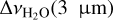 ${\rm{\Delta }}{v_{{{\rm{H}}_{\rm{2}}}{\rm{O}}}}\left( {3\,\,{\rm{\mu m}}} \right)$