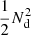 $ \frac12N_{\mathrm{d}}^2 $