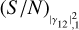 ${\left( {S/N} \right)_{\left| {{\gamma _{12}}} \right|_{,1}^2}}$