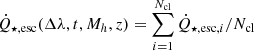 $ \dot{Q}_{\star,\mathrm{esc}}(\Delta\lambda,t,M_h,z)=\sum_{i=1}^{N_{\mathrm{cl}}}\dot{Q}_{\star,{\mathrm{esc}},i}/N_{\mathrm{cl}} $