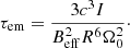$$ \begin{aligned} \tau _{\rm em} = \frac{3c^{3}I}{B_{\rm eff}^{2}R^{6}\Omega _{0}^{2}}\cdot \end{aligned} $$