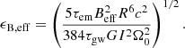 $$ \begin{aligned} \epsilon _{\rm B,eff} = \left(\frac{5\tau _{\rm em}B_{\rm eff}^{2}R^{6}c^{2}}{384\tau _{\rm gw}GI^{2}\Omega _{0}^{2}}\right)^{1/2}. \end{aligned} $$