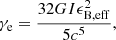 $$ \begin{aligned}&\gamma _{\rm e} = \frac{32GI\epsilon _{\rm B,eff}^{2}}{5c^5}, \end{aligned} $$