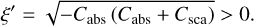 $ \xi ' = \sqrt { - {C_{{\rm{abs}}}}\left( {{C_{{\rm{abs}}}} + {C_{{\rm{sca}}}}} \right)} > 0. $