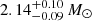 $ 2.14^{+0.10}_{-0.09}\,{M}_{\odot} $