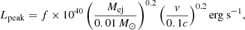 $$ \begin{aligned} L_{\rm peak}=f \times 10^{40} \left( \dfrac{M_{\rm ej}}{0.01\,{M}_{\odot }}\right)^{0.2} \left( \dfrac{{ v}}{0.1 c}\right)^{0.2} \mathrm {erg\ s^{-1}}, \end{aligned} $$