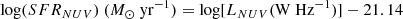 $$ \begin{aligned}&{\mathrm{log}}(SFR_{NUV})\ (M_{\odot }\ {\mathrm{yr^{-1}}})={\mathrm{log}}[L_{NUV}({\mathrm{W\ Hz}^{-1}})]-21.14\end{aligned} $$