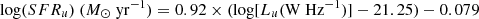 $$ \begin{aligned} {\mathrm{log}(SFR_{u})}\ (M_{\odot }\ {\mathrm{yr^{-1}}})=0.92\times ({\mathrm{log}[}L_{u}({\mathrm{W\ Hz}^{-1}})]-21.25)-0.079 \end{aligned} $$