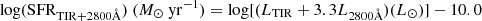$$ \begin{aligned} {\mathrm{log(SFR_{TIR+2800\AA })}}\ (M_{\odot }\ {\mathrm{yr^{-1}}})={\mathrm{log[(}}L_{\rm TIR}+3.3L_{2800\AA }{\mathrm{)(}}L_{\odot })]-10.0 \end{aligned} $$