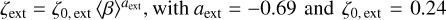 ${\zeta _{{\rm{ext}}}} = {\zeta _{0,{\rm{ext}}}}{\left\langle \beta \right\rangle ^{{a_{{\rm{ext}}}}}},{\rm{with}}\,{a_{{\rm{ext}}}} = - 0.69\,{\rm{and}}\,{\zeta _{0,{\rm{ext}}}} = 0.24$
