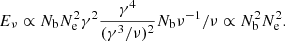 $$ \begin{aligned} E_\nu \propto N_{\rm b}N_{\rm e}^2\gamma ^2\frac{\gamma ^4}{(\gamma ^3/\nu )^2}N_{\rm b}\nu ^{-1}/\nu \propto N_{\rm b}^2N_{\rm e}^2. \end{aligned} $$