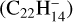 $\left( {{{\rm{C}}_{22}}{\rm{H}}_{14}^ - } \right)$