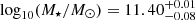 $ \log_{10} (M_{\star}/M_{\odot}) = 11.40^{+0.01}_{-0.08} $