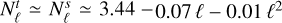 $N_\ell ^t \simeq N_\ell ^s \simeq 3.44 - 0.07\ell - 0.01{\ell ^2}$