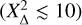 $\left( {X_\Delta ^2 \mathbin{\lower.3ex\hbox{$\buildrel<\over {\smash{\scriptstyle\sim}\vphantom{_x}}$}} 10} \right)$