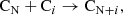 $$ \begin{aligned} \mathrm{C} _\mathrm{N} + \mathrm{C} _i \rightarrow \mathrm{C} _{\mathrm{N} +i}, \end{aligned} $$
