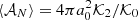 $ \langle \mathcal{A}_N\rangle= 4 \pi a_0^2 \mathcal{K}_2/\mathcal{K}_0 $