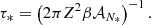 $$ \begin{aligned} \tau _{*} = \left(2 \pi Z^{2} \beta \mathcal{A} _{N_{*}}\right)^{-1}. \end{aligned} $$