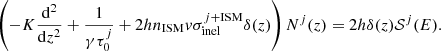 $$ \begin{aligned} \left(-K\frac{\mathrm{d}^2}{\mathrm{d}z^2} + \frac{1}{\gamma \tau ^j_0} + 2hn_{\rm ISM}v\sigma ^{j+\mathrm{ISM}}_{\rm inel}\delta (z)\right)N^j(z) = 2h\delta (z)\mathcal{S} ^j(E). \end{aligned} $$