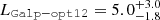 $ L_{\tt Galp-opt12}=5.0^{+3.0}_{-1.8} $