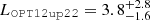 $ L_{\tt OPT12up22}=3.8^{+2.8}_{-1.6} $