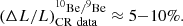 $$ \begin{aligned} (\Delta L/L)^\mathrm{^{10}Be/^9Be }_{\rm CR~data}\approx 5{-}10\%. \end{aligned} $$